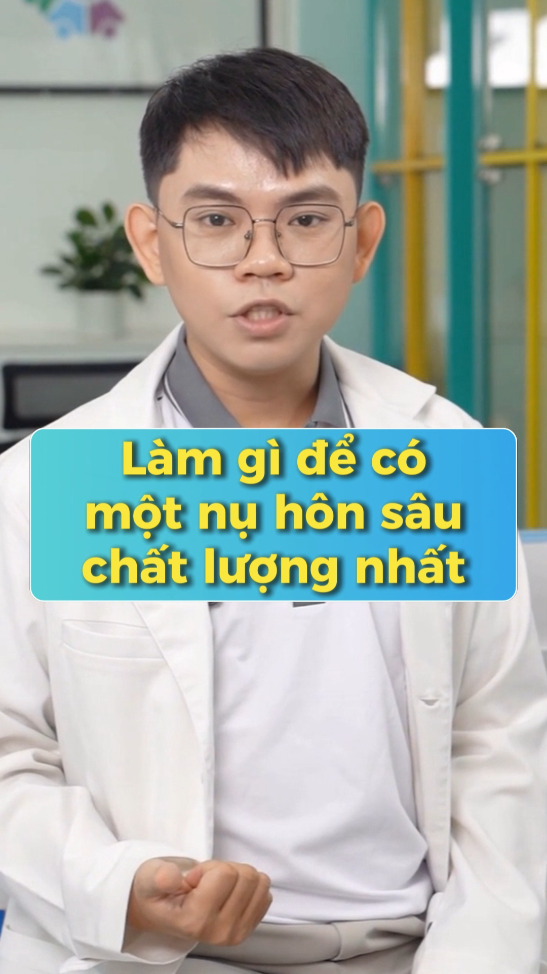 Video – Làm gì để có nụ hôn sâu chất lượng?